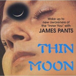 James Pants - Thin Moon/Chip In The Hand  7-INCH SINGLE